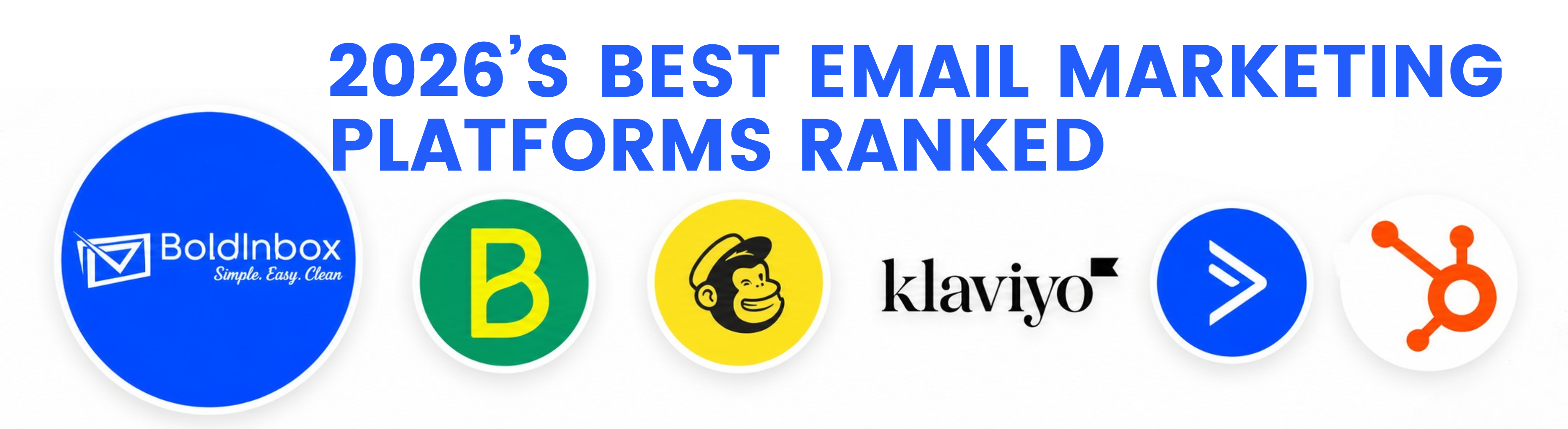 Best Email Marketing Platforms in 2026, Ranked With a Transparent Scoring Methodology