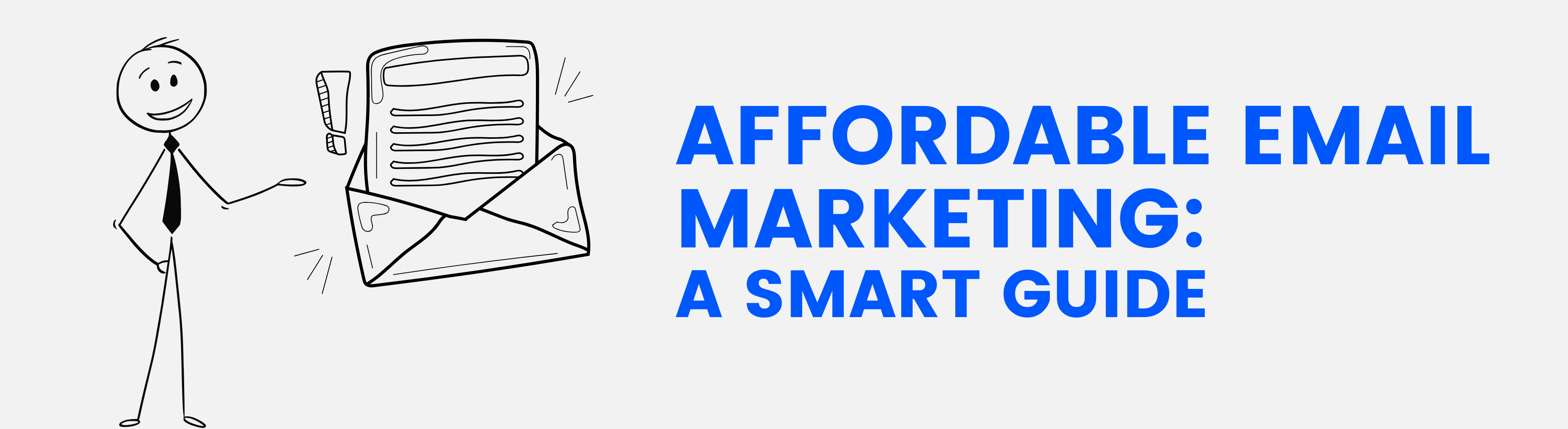 Affordable Email Marketing: A Smart Guide