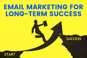 Email Marketing for Long-Term Success