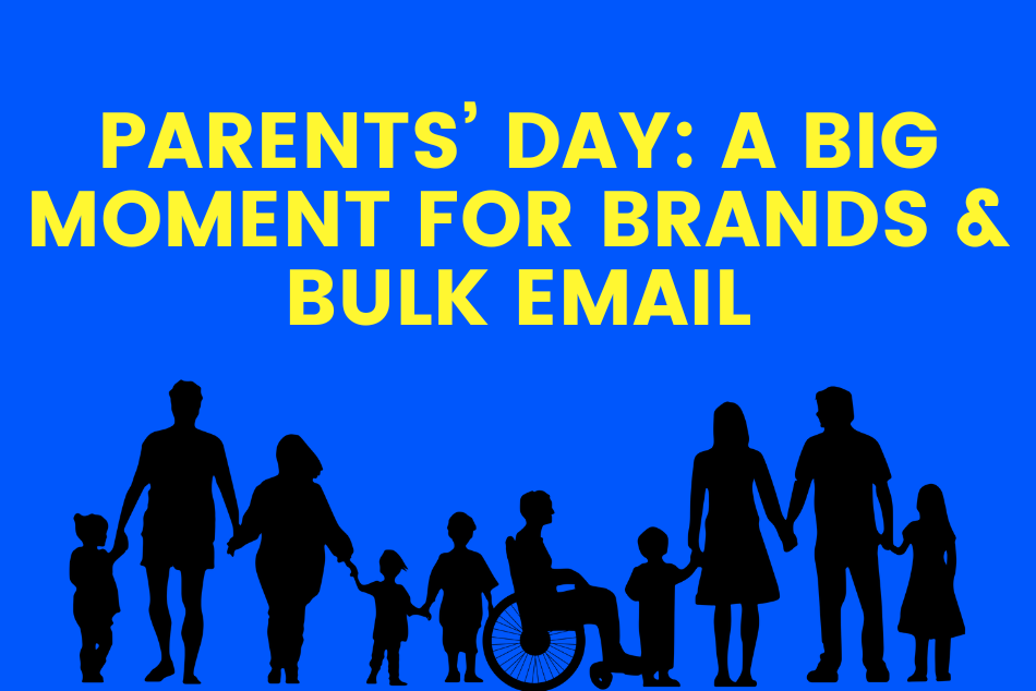 Parents’ Day: A Big Moment for Brands & Bulk Email