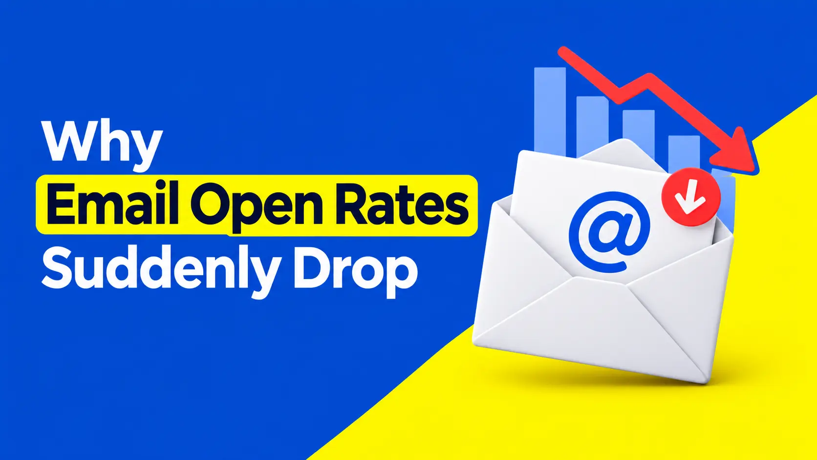 Why Email Open Rates Suddenly Drop