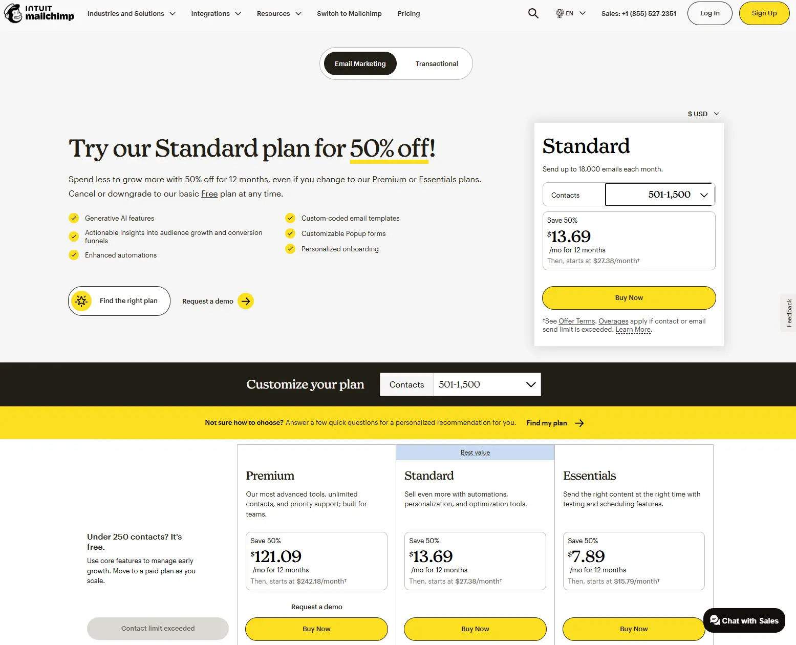 Mailchimp pricing plans with 50% off promotional offer for 12 months. Standard plan starts at $13.69 per month for 501-1,500 contacts (regularly $27.38/month), Essentials plan at $7.89 per month (regularly $15.79/month), and Premium plan at $121.09 per month (regularly $242.18/month). Features include generative AI, audience growth insights, conversion funnels, enhanced automations, and up to 18,000 emails per month. Cancel or downgrade to free plan anytime. Includes contact customization and chat with sales option.
