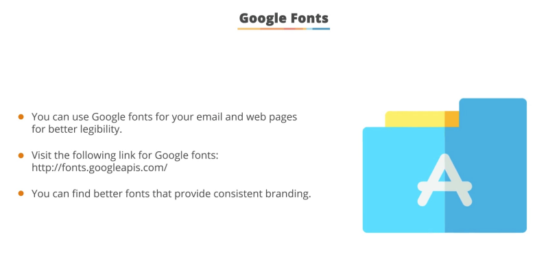 Google Fonts for better legibility and consistent branding.