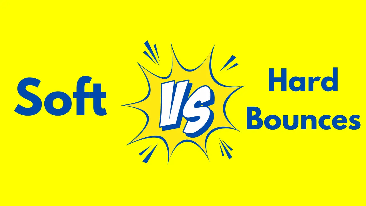 A graphic with a bright yellow background. The words "Soft" and "Hard Bounces" are written in blue, separated by a white and blue comic-book style "VS" icon in a starburst shape.