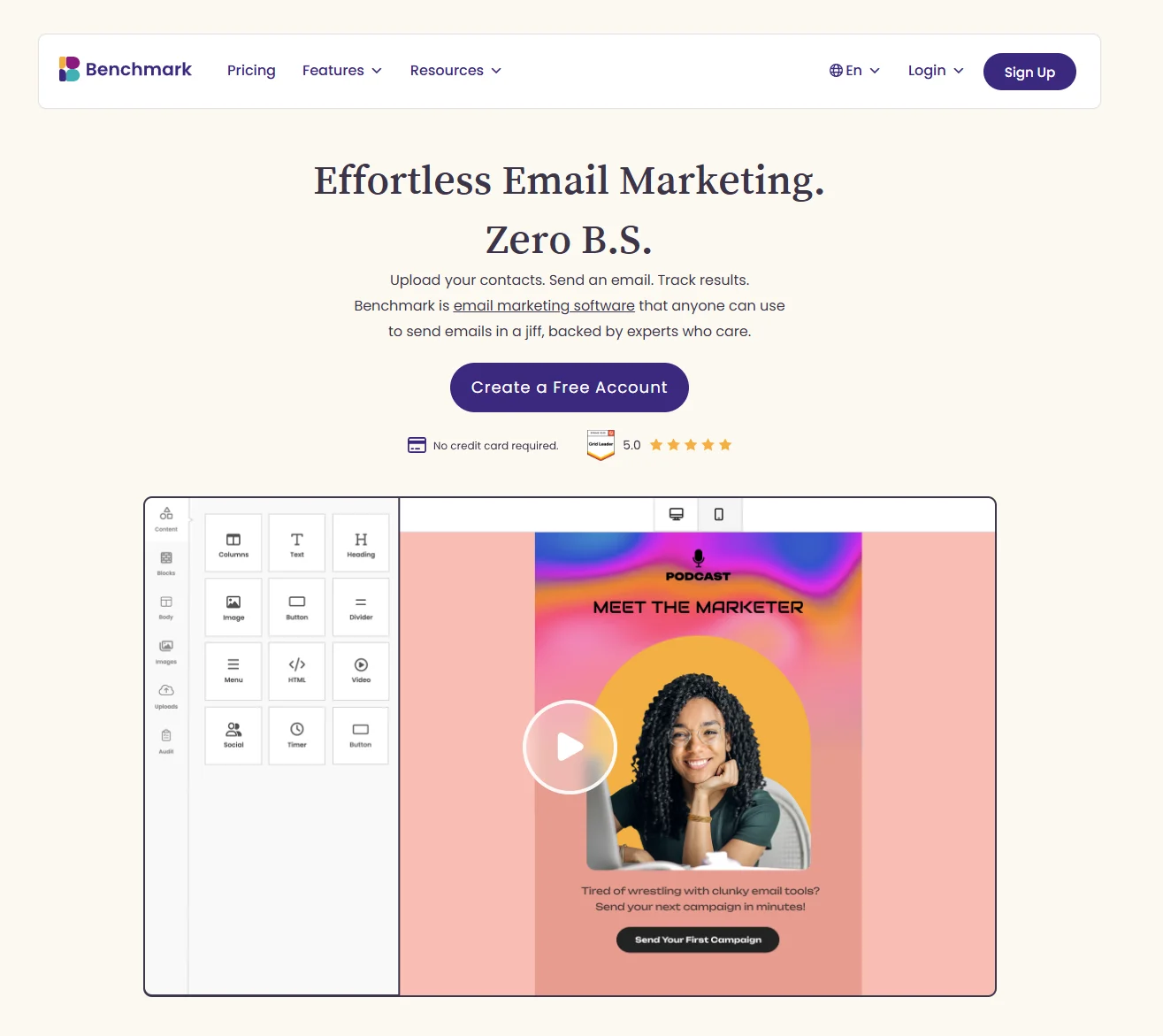 Benchmark email marketing software free account signup with no credit card needed, featuring drag-and-drop content blocks like text, image, button, timer, video, and social links, plus podcast promotion "Meet the Marketer" showing how to send email campaigns in minutes with expert support and 5-star rating