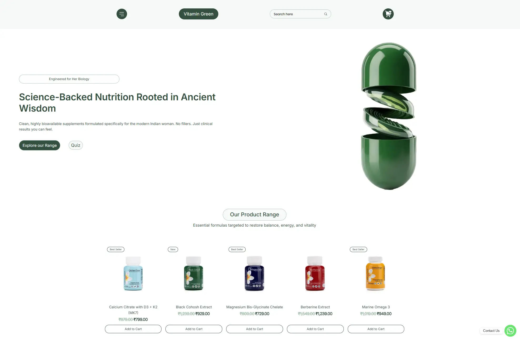 An e-commerce product grid from the Indian wellness brand Vitamin Green, showcasing a curated selection of clean, highly bioavailable supplements designed specifically for women. The webpage highlights the brand's unique value proposition of combining modern clinical research with traditional Ayurvedic wisdom. The product listing includes five key offerings: a best-selling Calcium Citrate with D3 and K2 (MK7) priced at ₹79.00, a new Black Cohosh Extract reduced from ₹1,239.00 to ₹929.00, a popular Magnesium Bis-Glycinate Chelate discounted from ₹809.00 to ₹729.00, a high-potency Berberine Extract marked down from ₹1,549.00 to ₹1,239.00, and Marine Omega 3 available at a special price of ₹949.00 down from ₹1,019.00. Each product card features a prominent 'Add to Cart' button for easy purchasing, alongside 'Best Seller' and 'New' badges to guide consumer choices. At the top, the brand’s mission statement emphasizes clean, filler-free formulations with clinically proven results. The interface also includes interactive elements like a 'Quiz' to help customers find their ideal supplement, making the shopping experience both personalized and educational. The soft, earthy design and clear pricing structure reflect a premium yet approachable brand identity, targeting health-focused women across India.